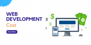Web Development Cost in 2023: A Comprehensive Guide for India and the US